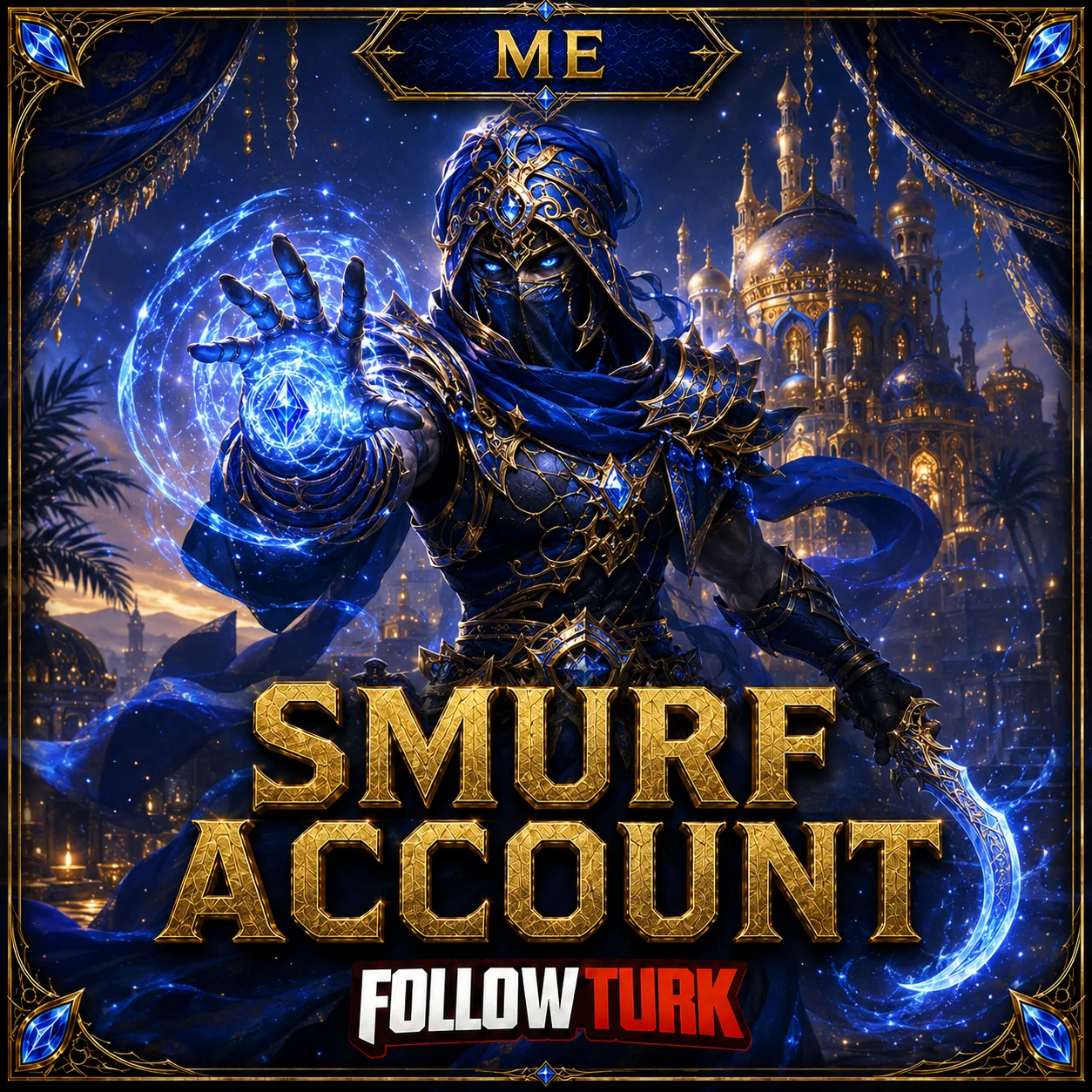 ME - स्मर्फ अकाउंट - FollowTurk