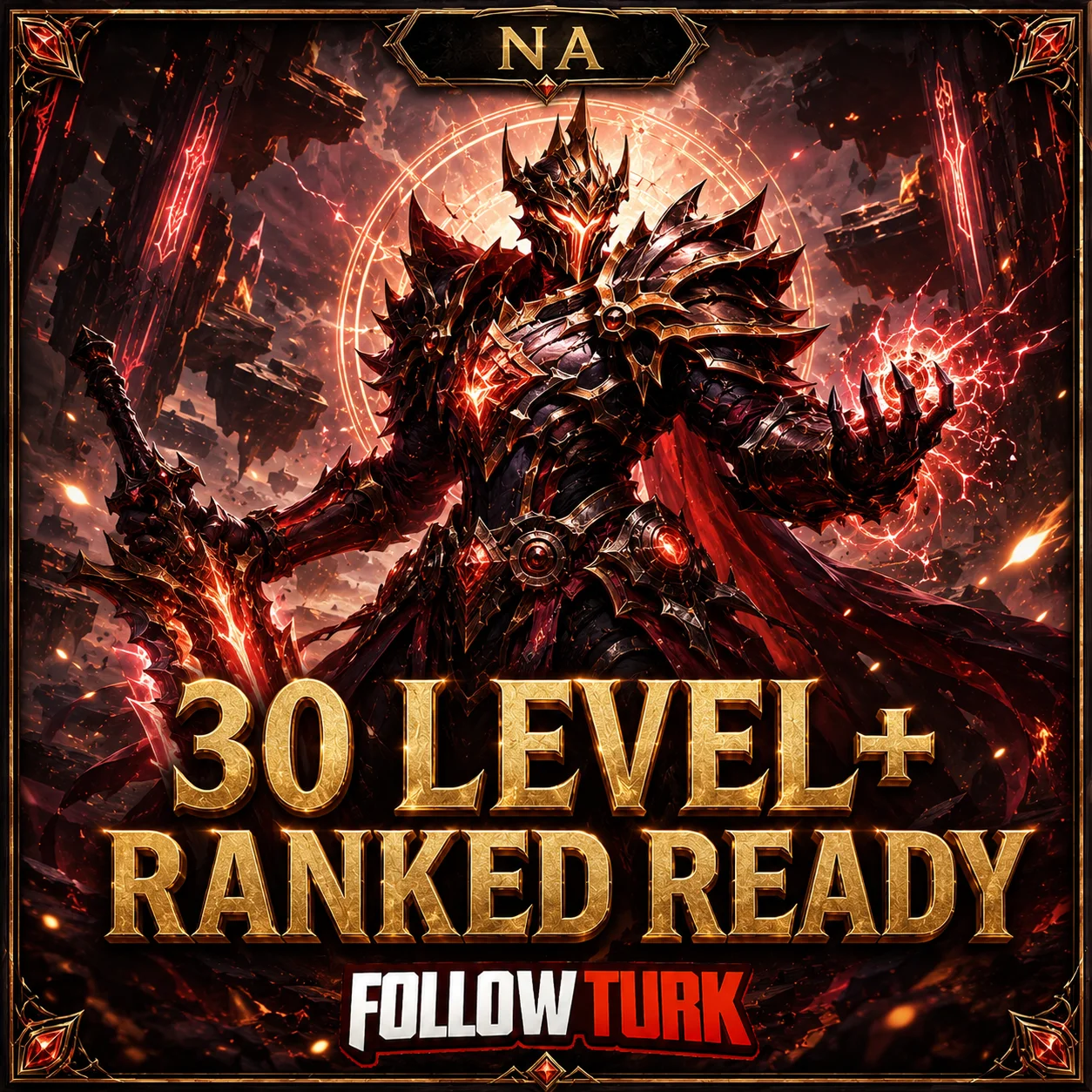 NA - 30 Level+ रैंक्ड रेडी - FollowTurk