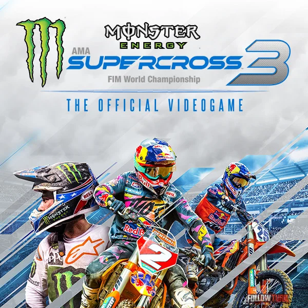 Monster Energy Supercross - The Official Videogame 3 - FollowTurk