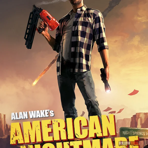 Alan Wake's American Nightmare - FollowTurk
