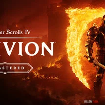 The Elder Scrolls IV: Oblivion Remastered - FollowTurk
