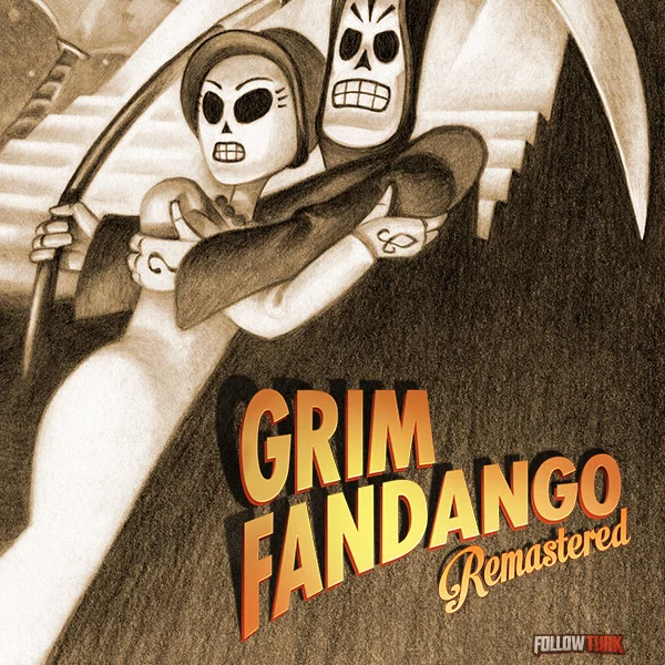 Grim Fandango Remastered - FollowTurk