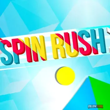 Spin Rush - FollowTurk