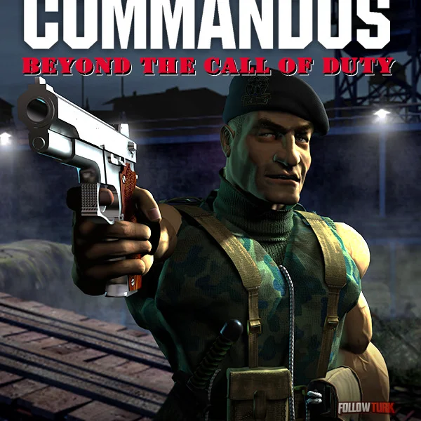 Commandos: Beyond the Call of Duty - FollowTurk