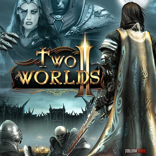Two Worlds II HD - FollowTurk